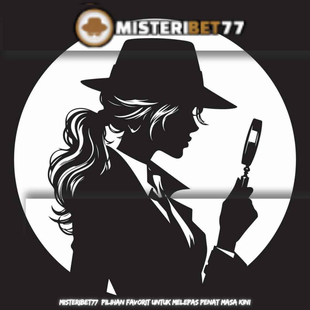 MISTERIBET77 | Pilihan Favorit untuk Melepas Penat Masa Kini